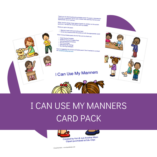 I Can Use My Manners Printable Card Set