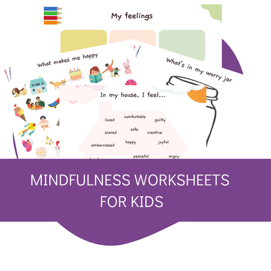 Mindfulness Worksheets for Kids